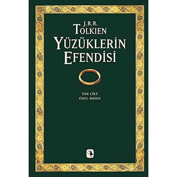 Yüzüklerin Efendisi: (Tek Cilt) Yüzük Kardeşliği - İki Kule - Kralın Dönüşü