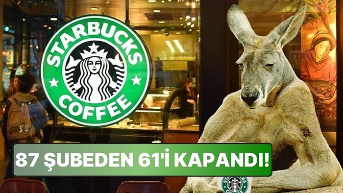 87 Şubeden 61'i Kapandı: Neredeyse Her Ülkede Yok Satan Starbucks Ne Oldu da Avustralya'da Tutunamadı?