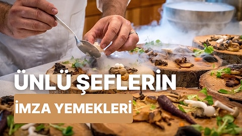 Gastronomi Yolculuğuna Çıkıyoruz: Yemek Yapmayı Sanata Dönüştüren 10 Şef Tarifi