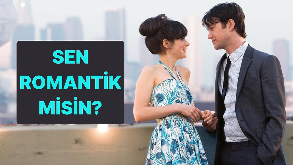 Etkilenirim/Etkilenmem Testine Göre Sen Romantik misin?