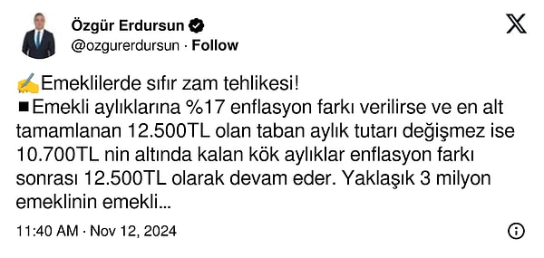 Üç milyon emeklinin 2025'te de aldığı maaşın 12 bin 500 TL'de kalabileceğini söyleyen Erdursun, dile getirdi: