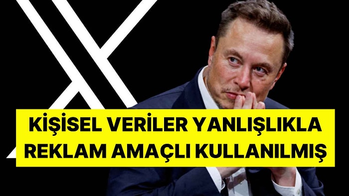 KVKK'den X'e Dev Ceza: Kişisel Verileri Reklamcılık Faaliyetleri Kapsamında Kullandığı Ortaya Çıktı