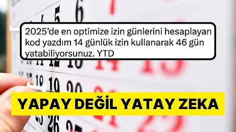 Bir Yazılımcı 2025'te Maksimum Tatil Yapabilmek İçin İzin Alınması Gereken Günleri Hesapladı