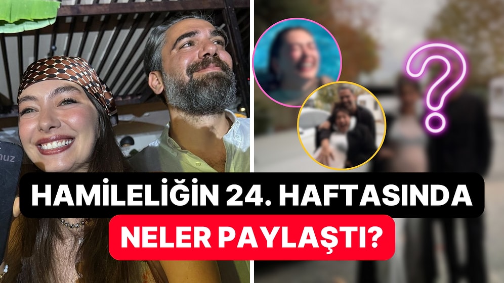 Anne Olmak İçin Gün Sayan Neslihan Atagül Hamileliğin 24. Haftasından Kareleri Paylaştı!