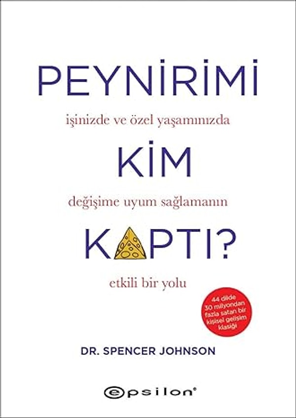 Peynirimi Kim Kaptı? - Spencer Johnson