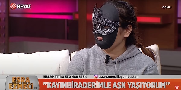 6. "Eşim askerdeyken eşimin abisiyle bir birliktelik yaşadım." diyen maskeli kadın.