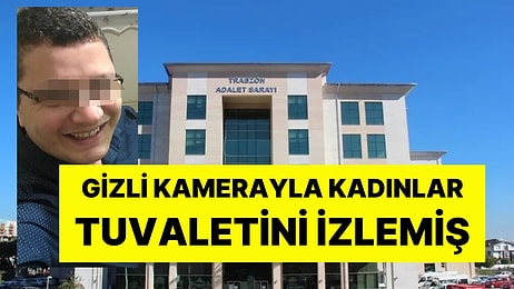 Trabzon Adliyesi’nde Skandal: Gizli Kamerayla Kadınlar Tuvaletini İzlemiş