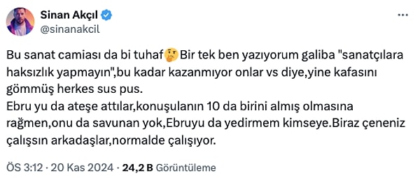 Ebru Gündeş'i savunmayı görev bilen Akçıl'ın "Ebru'yu da ateşe attılar, konuşulanın 10'da birini almış olmasına rağmen,onu da savunan yok. Ebru'yu da yedirmem kimseye. Biraz çeneniz çalışsın arkadaşlar, normalde çalışıyor" sözleri dikkat çekti.