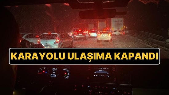 Yoğun Kar Yağışı Sonrası Karabük - Ankara Karayolu Ulaşıma Kapandı