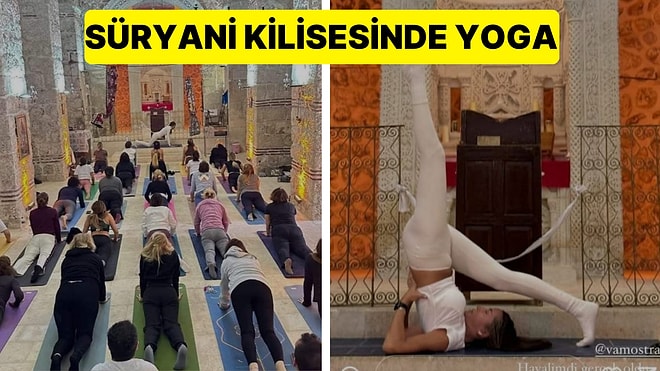 Mardin'deki Süryani Kilisesine İstanbul'dan Yoga Yapmaya Giden Grup Gündem Oldu