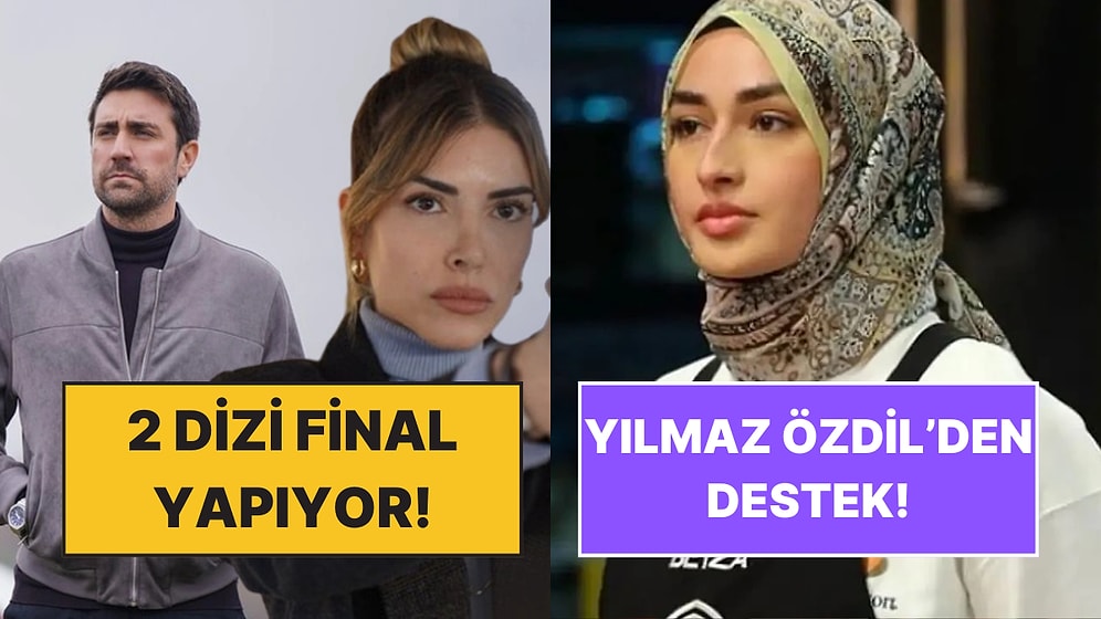 Erken Final Kararı Alan Dizilerden Yılmaz Özdil'in Beyza'ya Büyük Desteğine TV Dünyasında Bugün Yaşananlar