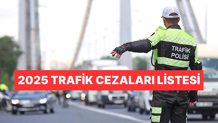 2025 Yılı Trafik Cezaları: Trafik Cezaları Ne Kadar Oldu? Hangi Ceza Ne Kadar Arttı?