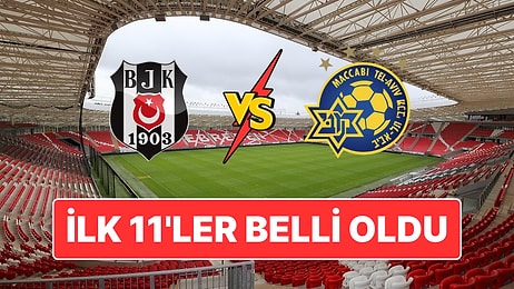 Beşiktaş - Maccabi Tel Aviv UEFA Avrupa Ligi Maçında Sahaya Çıkacak İlk 11'ler Belli Oldu!