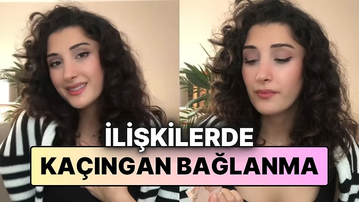 Psikolog Su Akdağ, Kaçıngan Bağlanma'nın İlişkilerdeki Etkisini Açıkladı: "Sevgiye Karşı Tepkisiz Görünebilir"