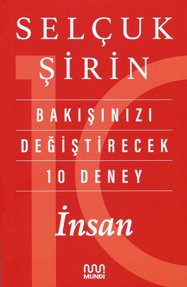 Bakışınızı Değiştirecek 10 Deney: İnsan / Selçuk Şirin