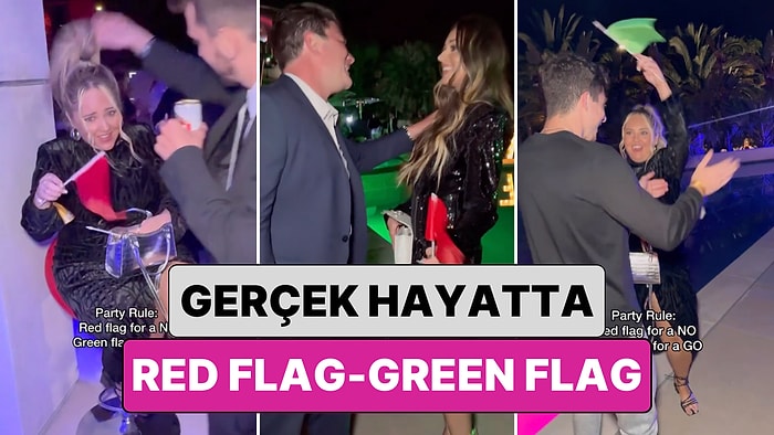 Gerçek Hayatta Red Flag-Green Flag: İki Arkadaş Katıldıkları Bir Partide Birbirlerini Bayraklarla Uyardı