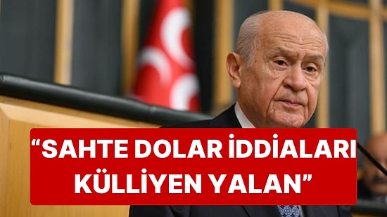 Savcılık Sahte Para Basanları Yakaladı, Bahçeli Sahte Para İddialarına "Külliyen Yalan" Dedi