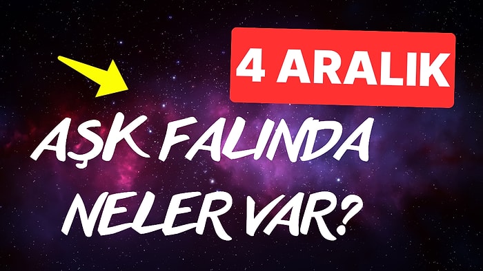 Burcuna Göre 4 Aralık Çarşamba Günü Aşk Falında Seni Neler Bekliyor?