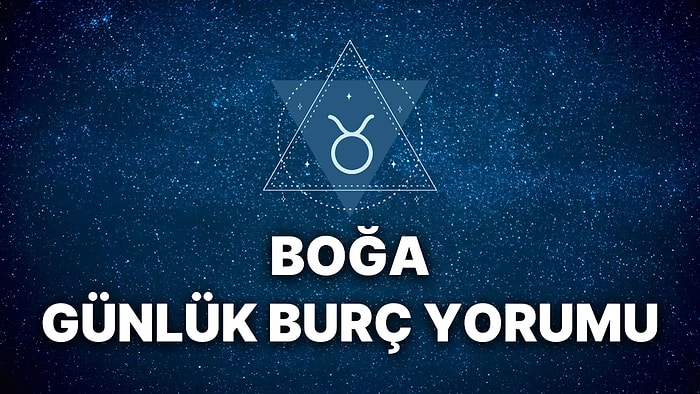 5 Aralık Boğa Burcu Günlük Burç Yorumu