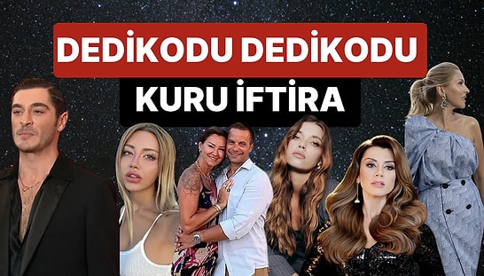 3 Aralık'a Damgasını Vuran Magazin Olaylarını Anlatıyoruz!