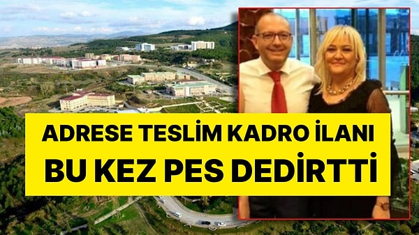 'Kişiye Özel' Kadro İlanı: Dekandan Eşine Torpil