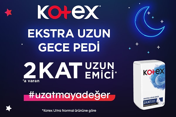 Kotex ile en uzun gecede bile güvendesin!