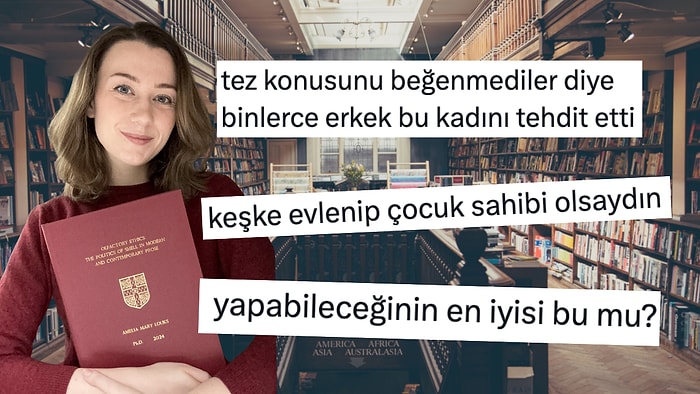 Doktora Tezinin Konusu Beğenilmeyen Kadın Sosyal Medyada Linç Yedi, Tehdit Edildi