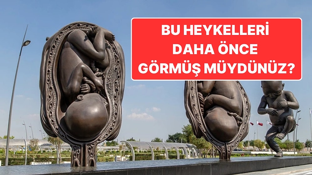 Fetüsten Doğuma: Yaşamın İlk Anlarını Anlatan Bu Heykelleri Daha Önce Görmüş müydünüz?