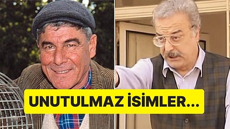 "Bizimkiler" Dizisinin Aramızdan Ayrılarak Yasa Boğan Efsane Oyuncuları