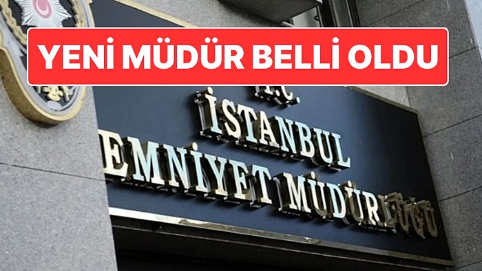 Atamalar Resmi Gazete’de: İstanbul Emniyeti Müdür Selami Yıldız Oldu