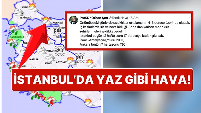 İstanbul’da Yaz Gibi Hava! Sıcaklıklar Tavan Yapacak 16-17 Dereceyi Görüyoruz!