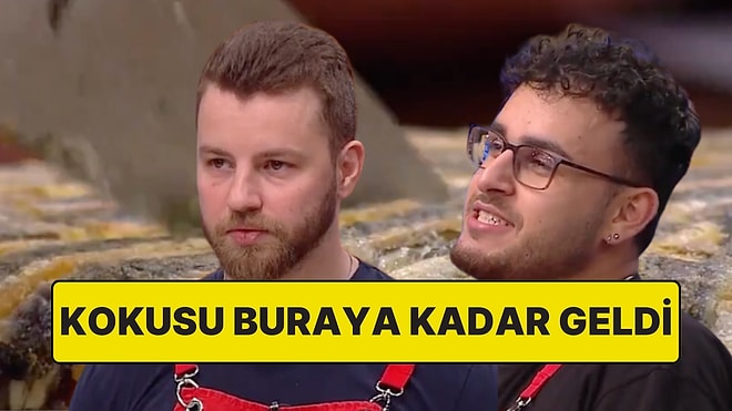 Hamsi Kokusu Buraya Kadar Geldi! MasterChef'te Haftanın Son Eleme Adayı Belli Oldu