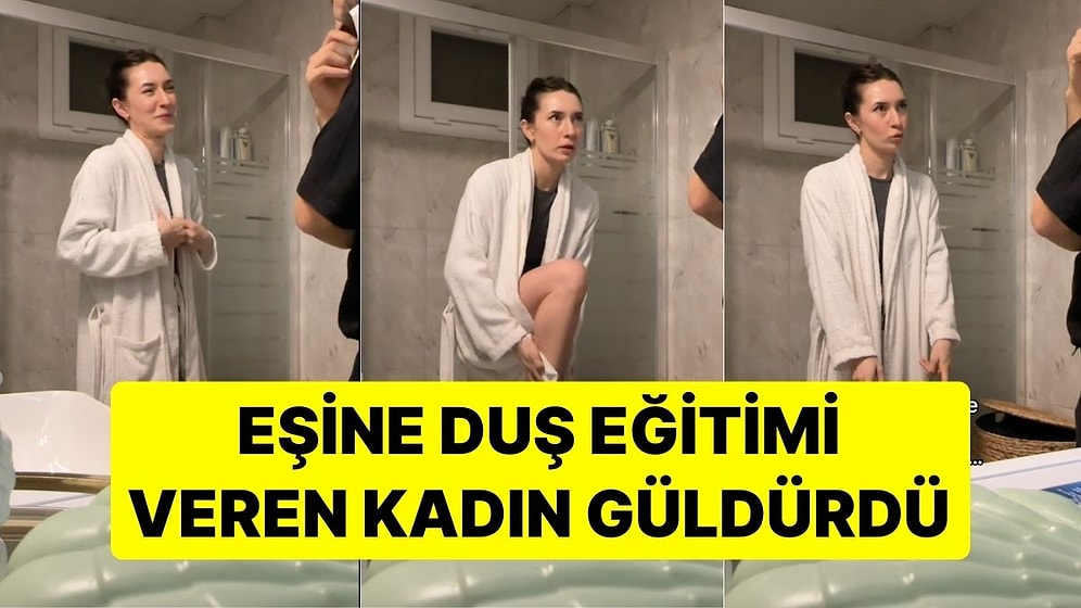 Eşine Duş Eğitimi Veren Kadın Güldürdü! "Sular Dökülmeden Bacağını Kuruluyorsun"