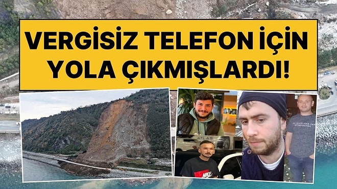 Vergisiz Telefon Almak İçin Yola Çıkmışlardı! Artvin'de Feci Heyelan: Dağ, Yola İndi, 4 Genç Öldü!