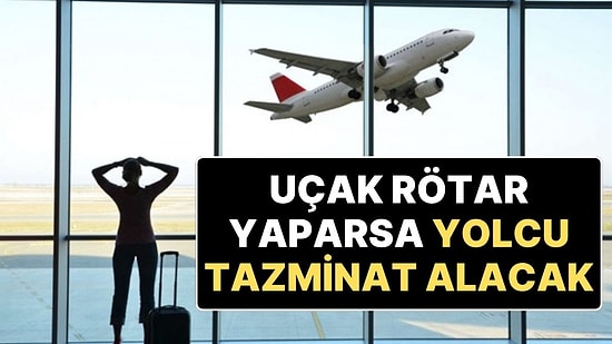 Resmi Gazete’de Yayımlandı: Rötar Yapan Havayolu Şirketleri Yolcuya Tazminat Ödeyecek