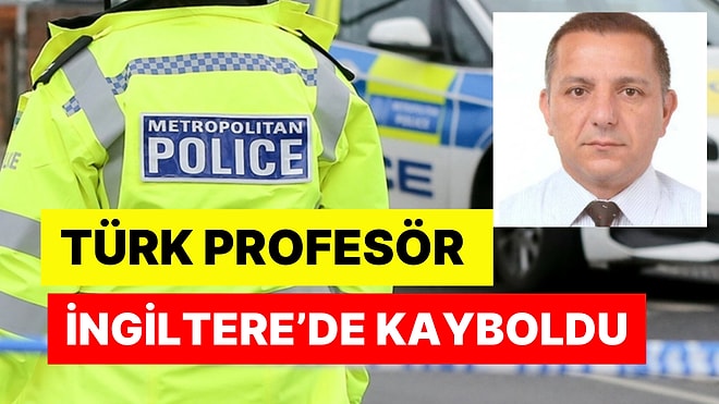 Prof. Dr. Orhan Ekren İngiltere'de Kayboldu: 2 Haftadır Haber Alınamıyor