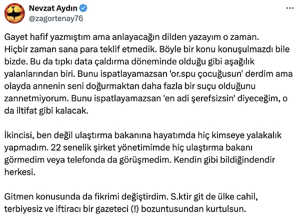 Ardından Nevzat Aydın iddiaları reddedip Nevzat Aydın şu satırları yayınladı.