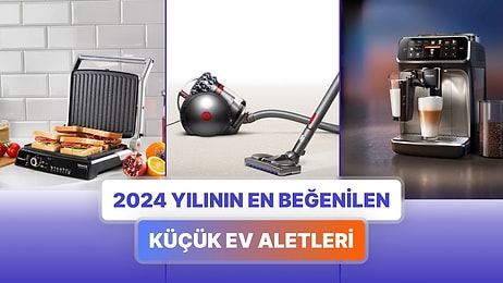 2024'ün En Beğenilen Küçük Ev Aleti Önerileri