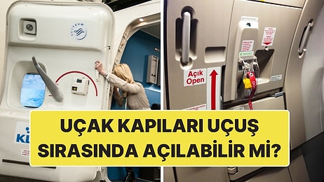 Havadayken Uçak Kapıları Açılabilir mi? Gerçekten Korkulacak Bir Durum mu?