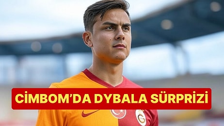 Galatasaray Transfer Bombasını Patlatıyor: Dybala'nın Menajeri İstanbul'da