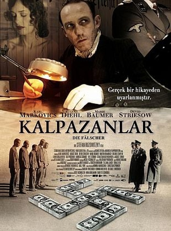 Bu sıra dışı hikaye 2007 yapımı The Counterfeiters (Kalpazanlar) filmine de ilham kaynağı oldu. Tarih meraklıları keyifle izleyebilir.