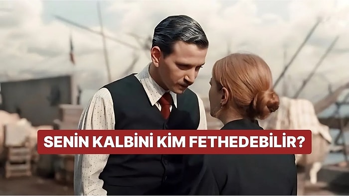 Senin Kalbini Kim Fethedebilir?