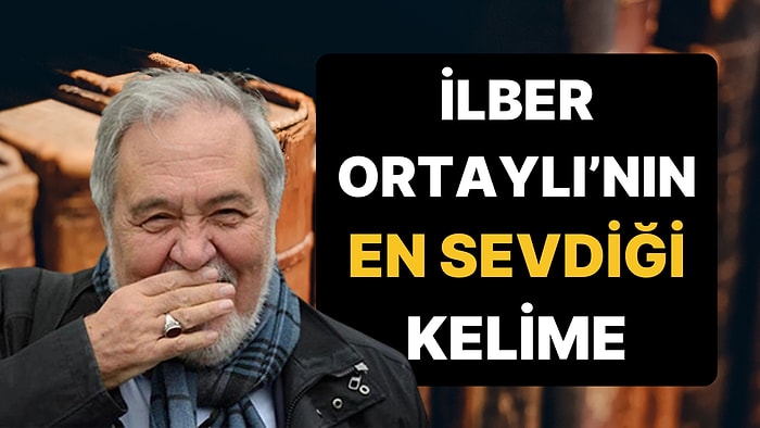 İlber Ortaylı'nın En Sevdiği Kelimeyi Okul Arkadaşı Ertuğrul Özkök Açıkladı: D@ly@r@k