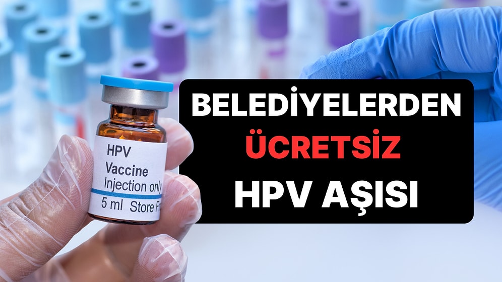 Ücretsiz HPV Aşısı Nerede Yapılır? İstanbul, Ankara, İzmir ve Diğer İllerdeki Ücretsiz HPV Aşısı