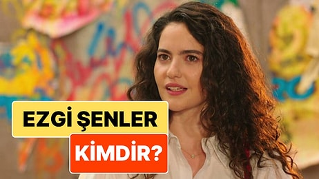 Ezgi Şenler Kimdir? Sevgilisi Ömer Gürgen'le Evleneceğini Duyuran Ünlü Oyuncu Hakkında Merak Edilenler