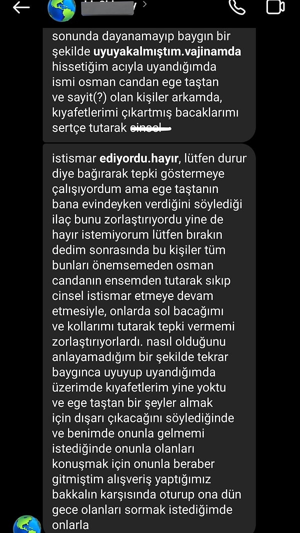 Cinsel istismarın iki kez gerçekleştiğini vurgulayan @blu3berry, ikinci kez uyandığında kıyafetlerinin yine üzerinde olmadığını söyledi.