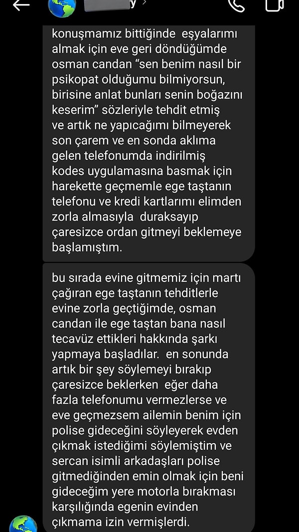 İki gün boyunca evde zorla tutulduğunu söyleyen @blu3berry, Kades uygulamasına girmesiyle beraber hem telefonuna hem de kredi kartlarına el konulduğunu iddia etti. Ailesinin endişelenip polislere haber vereceğini söyledikten sonra da Sercan isimli arkadaşlarının kendisini evine bırakması şartıyla serbest bırakıldığını söyledi.