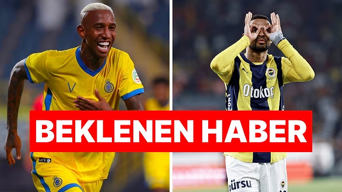 Takas Tamamlandı İddiası: Talisca Fenerbahçe En Nesyri Al-Nassr Yolcusu!