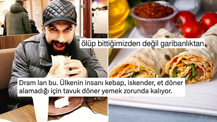 Türkiye'nin En Çok Sipariş Ettiği Yemeğin Tavuk Dürüm Olmasına Bi' Çift Lafı Olan Kişiler