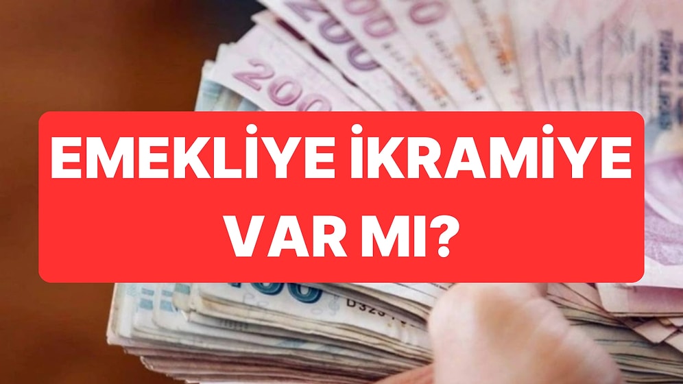 Emeklilere Yılbaşı İkramiyesi Verilecek mi? Emekliye Yılbaşı İkramiyesi Ne Kadar, Ne Zaman Yatar?